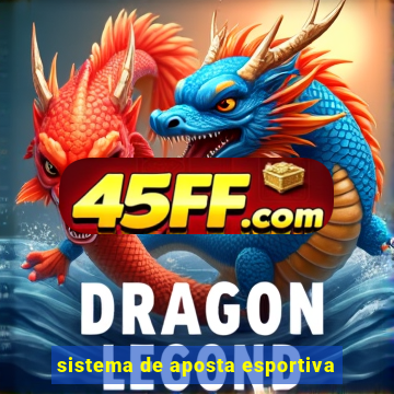 sistema de aposta esportiva